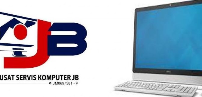 pusat servis komputer jb
